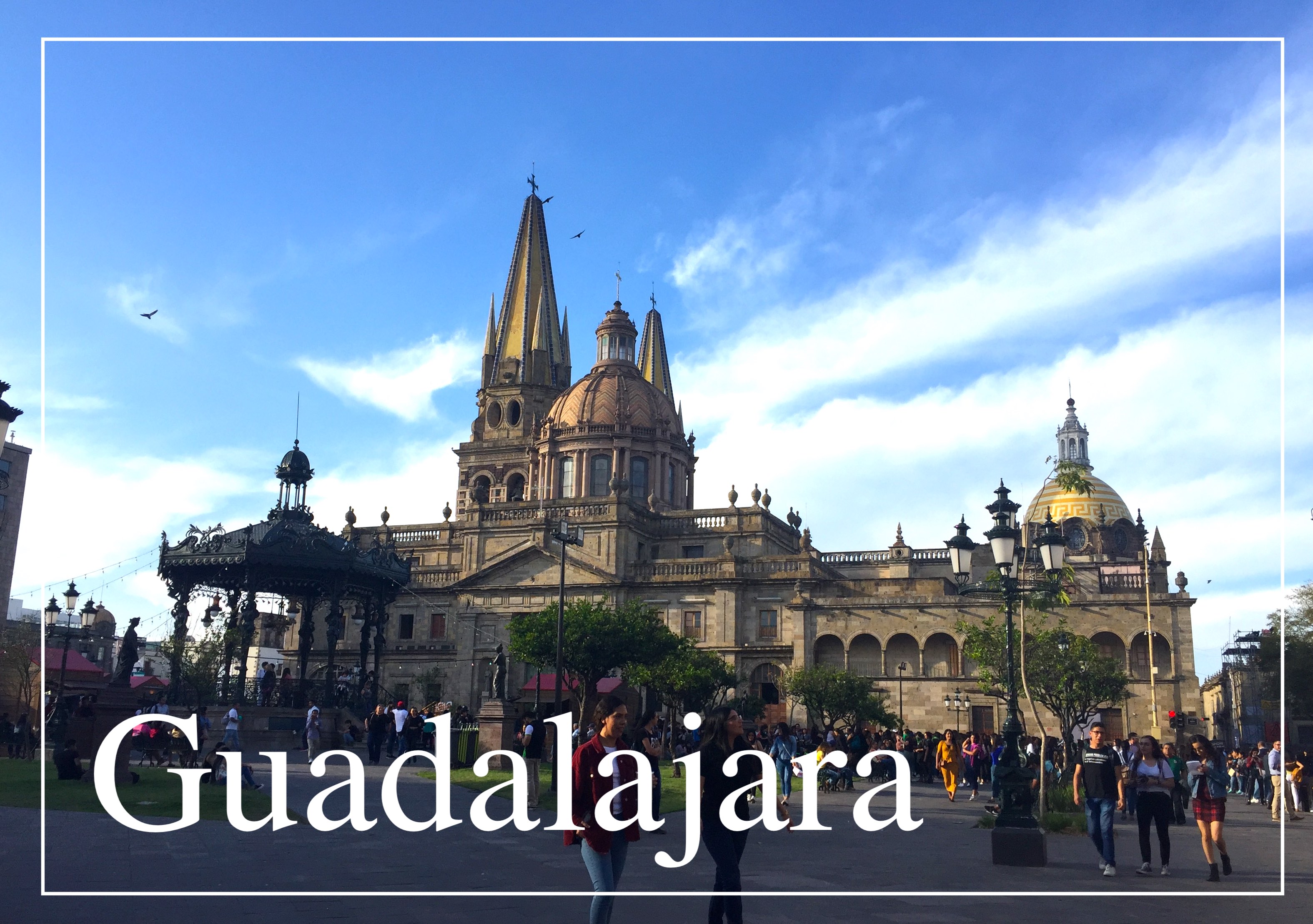 メキシコ第二の都市 グアダラハラ Funakoma Sanpo ふなこま散歩